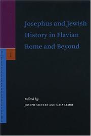 Cover of: Josephus and Jewish History in Flavian Rome and Beyond (Supplements to the Journal for the Study of Judaism) (Supplements to the Journal for the Study of Judaism)