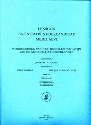 Cover of: Lexicon Latinitatis Nederlandicae Medii Aevi by Johanne W. Fuchs, Johanne W. Fuchs, O. Weijers, M. Gumbert-Hepp