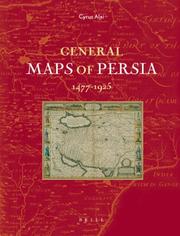 Cover of: General Maps of Persia 1477 - 1925 (Handbook of Oriental Studies: Section 1, the Near and Middle East) by Cyrus Alai