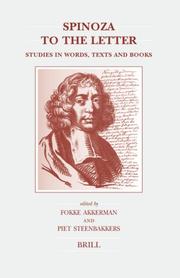 Cover of: Spinoza to the Letter: Studies in Words, Texts And Books (Brill's Studies in Intellectual History)