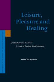 Cover of: Leisure, Pleasure and Healing (Supplements to the Journal for the Study of Judaism) by Estee Dvorjetski