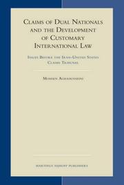 Cover of: Claims of Dual Nationals and the Development of Customary International Law (Developments in International Law)