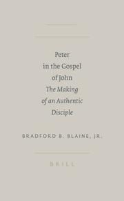 Cover of: Peter in The Gospel of John by Bradford B., Jr. Blaine