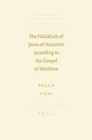 Cover of: Halakhah Of Jesus Of Nazareth According To The Gospel Of Matthew (Sbl - Studies in Biblical Literature)