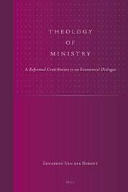 Cover of: Theology of Ministry (Studies in Reformed Theology)