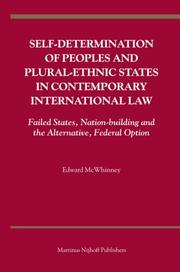 Cover of: Self-Determination of Peoples and Plural-ethnic States in Contemporary International Law by Edward McWhinney