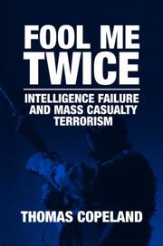 Cover of: Fool Me Twice: Intelligence Failure and Mass Casualty Terrorism