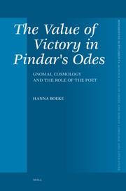 The Value of Victory in Pindar's Odes (Mnemosyne, Bibliotheca Classica Batava Supplementum) by Hanna Boeke