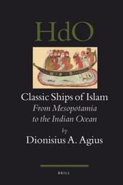 Cover of: Classic Ships of Islam | Dionisius A. Agius