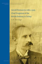 Cover of: Gerald Fitzmaurice (1865-1939), Chief Dragoman of the British Embassy in Turkey (History of International Relations, Diplomacy, and Intelligence)