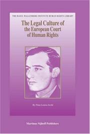 Cover of: The Legal Culture of the European Court of Human Rights (The Raoul Wallenberg Institute Human Rights Library)