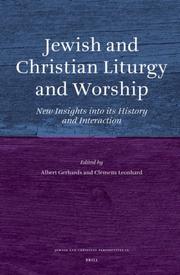 Cover of: Jewish and Christian Liturgy and Worship (Jewish and Christian Perspectives Series) by 