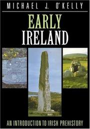 Cover of: Early Ireland: an introduction to Irish prehistory