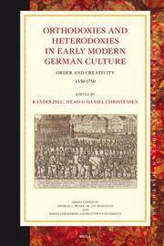 Cover of: Orthodoxies and Heterodoxies in Early Modern German Culture (Studies in Central European Histories) by 