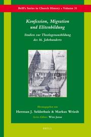 Konfession, Migration und Elitenbildung by H. J. Selderhuis, Markus Wriedt