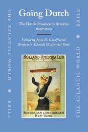 Cover of: Going Dutch: The Dutch Presence in America 1609-2009 (Atlantic World)