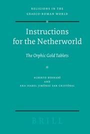 Cover of: Instructions for the Netherworld: The Orphic Gold Tablets (Religions in the Graeco-Roman World)