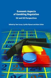Economic aspects of gambling regulation by Cyrille Fijnaut, Alan Littler
