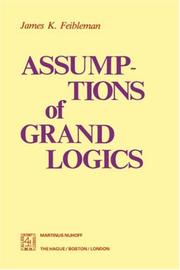 Assumptions of Grand Logics by J.K. Feibleman