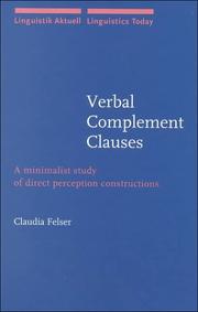 Cover of: Verbal Complement Clauses (Linguistik Artuell/Linguistics Today) by Claudia Felser