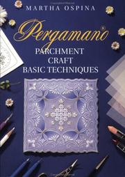 Cover of: Pergamano Parchment Craft techniques by Martha Ospina