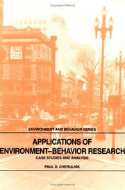 Applications of environment-behavior research by Paul D. Cherulnik