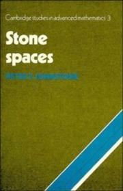 Cover of: Stone Spaces (Cambridge Studies in Advanced Mathematics) by Peter T. Johnstone