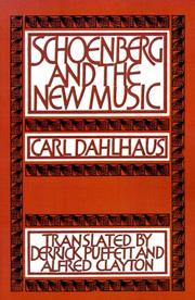 Cover of: Schoenberg and the New Music by Carl Dahlhaus