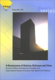 Cover of: Renaissance of Stations, Railways & Cities by Peter Pol