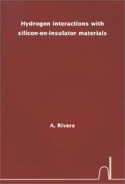 Cover of: Hydrogen Interactions With Silicon-On-Insulator Materials | Antonio Rivera