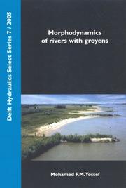 Cover of: Morphodynamics of Rivers With Groyens | M. F. M. Yossef