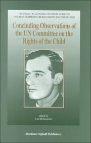 Cover of: Concluding Observations of the UN Committee on the Rights of the Child:Third to Seventeenth Sessions (1993-1998) (Raoul Wallenberg Institute Series on ... Human Rights Documentation, Vol 1)