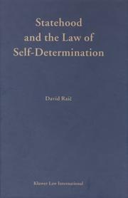 Cover of: Statehood and the Law of Self-Determination (Developments in International Law, V. 43) by David Raic