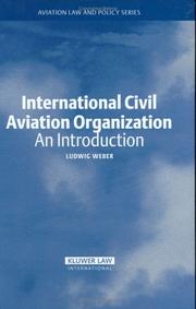 Cover of: International Civil Aviation Organization: An Introduction (Aviation Law and Policy) (Aviation Law and Policy)