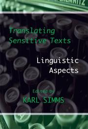Cover of: Translating Sensitive Texts: Linguistic Aspects (Approaches to Translation Studies 14)