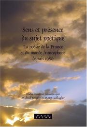 Cover of: Sens et presence du sujet poetique: La poesie de la France et du monde francophone depuis 1980 (Faux Titre 285) (Faux Titre)