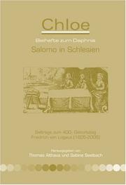 Cover of: Salomo in Schlesien: Beitraege zum 400. Geburtstag  Friedrich von Logaus (1605-2005) (Chloe 39) (Chloe: Beihefte Zum Daphnis)