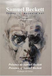 Cover of: PrÃ©sence de Samuel Beckett / Presence of Samuel Becket: Colloque de Cerisy (Samuel Beckett Today 17) (Samuel Beckett Today/Aujourd 'hui)