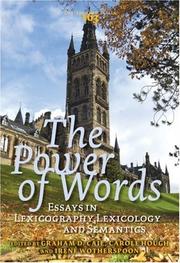 Cover of: The Power of Words: Essays in Lexicography, Lexicology and Semantics. In Honour of Christian J. Kay (Costerus NS 163) (Costerus)