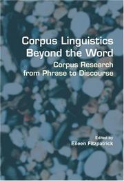 Cover of: Corpus Linguistics Beyond the Word: Corpus Research from Phrase to Discourse (Language & Computers 60) (Language & Computers: Studies in Practical Linguistics)