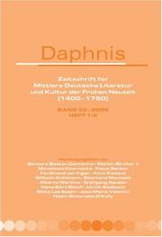 Cover of: Daphnis, Zeitschrift fuer Mittlere Deutsche Literatur und Kultur der Fruehen Neuzeit (1400-1750): Band 35 - 2006, Heft 1-2 (Daphnis)