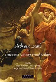 Cover of: Birth and Death in Nineteenth-Century French Culture. (Faux Titre) by 