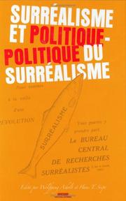 Cover of: SurrÃ©alisme et politique - Politique du SurrÃ©alisme. (Avant Garde Critical Studies)