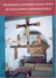 Cover of: The Interior of the Medieval Village Church: Het Middeleeuwse Dorpskerinterieur
