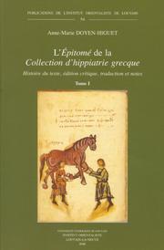 Cover of: L'Epitome De La Collection D'hippiatrie Grecque: Histoire Du Texte, Edition Critique, Traduction Et Notes (Publications De L'institut Orientaliste De Louvain)