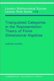 Cover of: Triangulated categories in the representation theory of finite dimensional algebras by Dieter Happel, Dieter Happel