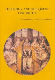Cover of: Theology and the Question for Truth: Historical- and Systematic-theological Studies (Bibliotheca Ephemeridum Theologicarum Lovaniensium) (Bibliotheca Ephemeridum Theologicarum Lovaniensium)