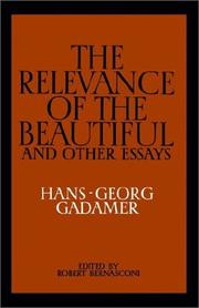 The relevance of the beautiful and other essays by Hans-Georg Gadamer