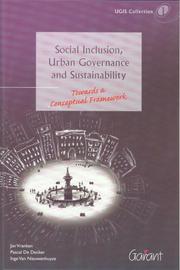 Cover of: Social Inclusion, Urban Governance & Sustainability: Towards a Conceptual Framework for the Ugis Research Project