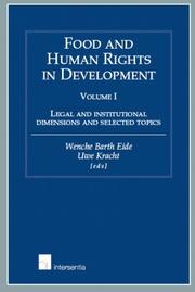 Food and Human Rights Development Vol. I by Wenche Barth Eide